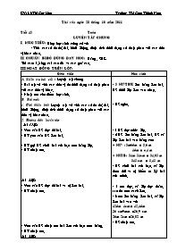 Giáo án Toán - Tiết 45: Luyện tập chung